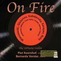 On Fire - The Virtuoso Violin – Wieniawski, Glazunov, Kabalevsky